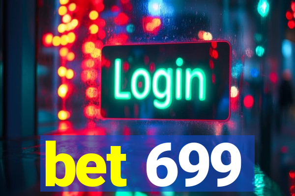 bet 699